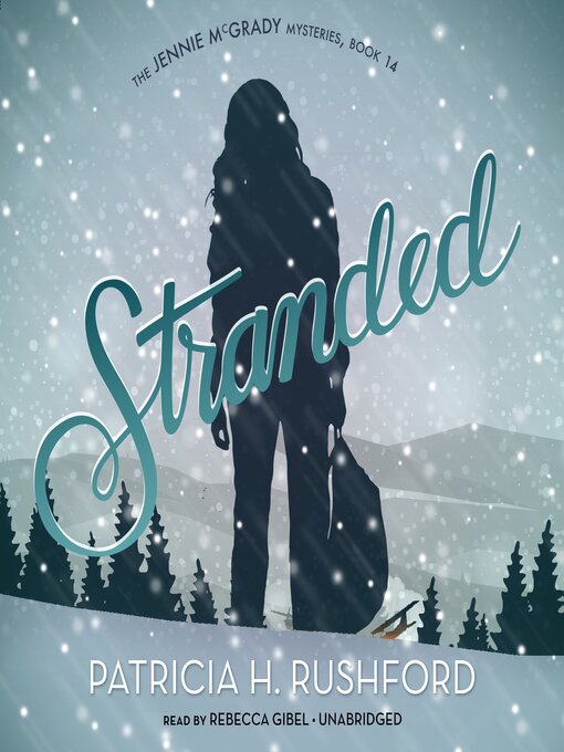 Title details for Stranded by Patricia H. Rushford - Available